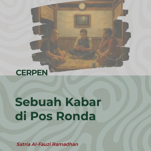 Sebuah Kabar di Pos Ronda 